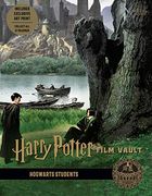 Harry Potter: Film Vault: Volume 4: Hogwarts Students (Harry Potter Film Vault, 4) (en Inglés)