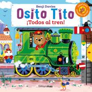 Osito Tito. Todos al Tren! (in Spanish)