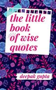 The Little Book of Wise Quotes (en Inglés)