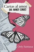 Cartas al amor que nunca conocí