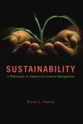 sustainability,a philosophy of adaptive ecosystem management
