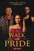 To Walk with Pride (en Inglés)