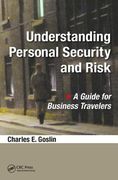 Understanding Personal Security and Risk: A Guide for Business Travelers (en Inglés)