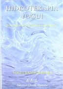 Hidroterapia Yogui: El Sistema Hindú-Yogui de la Cura por el Agua