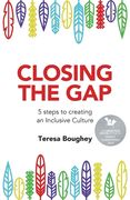 Closing the Gap: 5 Steps to Creating an Inclusive Culture