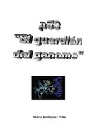 p53: "El guardián del genoma" (in Spanish)