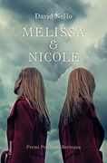Melissa & Nicole: Premi Prudenci Bertrana 2017 (Clàssica) (en Catalán)