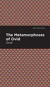 Metamorphoses of Ovid (Mint Editions)