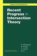 recent progress in intersection theory