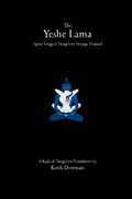 The Yeshe Lama: Jigme Lingpa's Dzogchen Atiyoga Manual