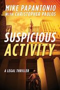 Suspicious Activity: A Legal Thriller (en Inglés)