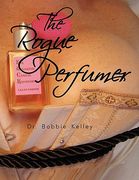the rogue perfumer