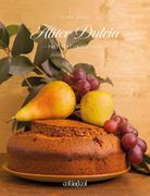 Aliter Dulcia: Pasteles con Historia
