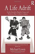 A Life Adrift: Soeda Azembo, Popular Song and Modern Mass Culture in Japan (Routledge Contemporary Japan Series) (en Inglés)
