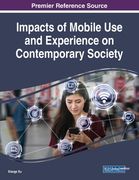 Impacts of Mobile Use and Experience on Contemporary Society (en Inglés)