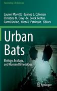 Urban Bats: Biology, Ecology, and Human Dimensions (en Inglés)