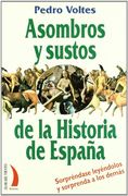 Asombros y Sustos de la Historia de España (in Spanish)