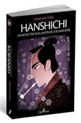 Hanshichi. Un Detective en el Japon de los Samurais