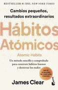 Hábitos atómicos: Cambios pequeños, resultados extraordinarios (Atomic Habits)