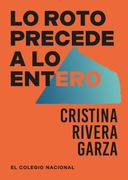 Lo roto precede a lo entero