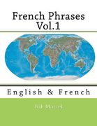 French Phrases Vol.1: English & French (en Inglés)