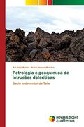 Petrologia e Geoquimica de Intrusões Doleríticas