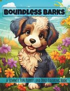 Boundless Barks: A Summer Fun Puppies and Dogs Coloring Book (en Inglés)