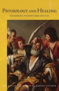 Physiology and Healing: Treatment, Therapy, and Hygiene (Cw 314)
