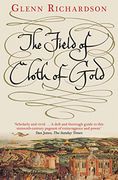The Field of Cloth of Gold (en Inglés)