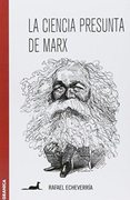 La Ciencia Presunta de Marx