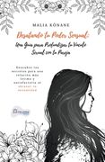 Desatando tu poder sensual: una guía para profundizar tu vínculo sexual con tu pareja