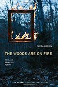 The Woods Are On Fire: New and Selected Poems (Ted Kooser Contemporary Poetry) (en Inglés)