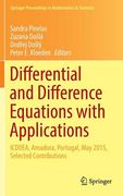 Differential and Difference Equations with Applications: Icddea, Amadora, Portugal, May 2015, Selected Contributions (en Inglés)