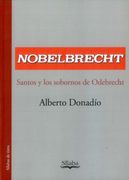 Nobelbrecht Santos los Sobornos de Odebrecht