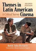 Themes in Latin American Cinema: A Critical Survey, 2d ed. (en Inglés)