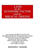 land as an economic factor and its biblical origins (en Inglés)