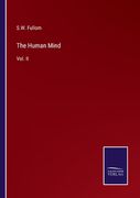 The Human Mind: Vol. II