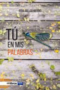 Tu en mis Palabras