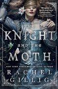 The Knight and the Moth (The Stonewater Kingdom, 1) (en Inglés)