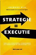 Strategy = Execution: Faster Improvement, Renewal, and Innovation in the new Economy (en Inglés)