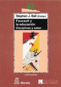 Foucault y la Educación: Disciplinas y Saber (Educación Crítica)