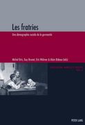 Les Fratries: Une Démographie Sociale de la Germanité (en Francés)