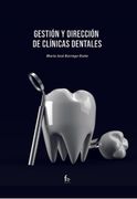 Gestión y Dirección de Clinicas Dentales (Odontologia)