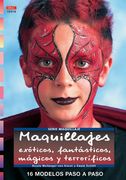 maquillajes exoticos, fantasticos, magicos y terrorificos (in Spanish)