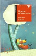 El perro que busca estrellas (Ala Delta (Serie Roja))