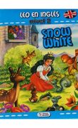 LEO EN INGLÉS nivel 2 - Snow white (en Inglés)