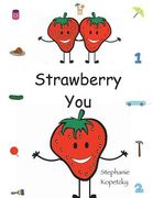 Strawberry You (en Inglés)