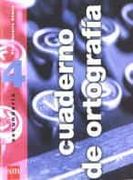 Cuaderno de Ortografia. 4. Secundaria (in Spanish)