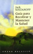 guia para recobrar y mantener la salud - bols.