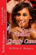 I Love His Vanilla Candy Cane (en Inglés)